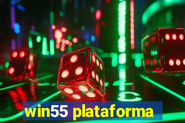 win55 plataforma